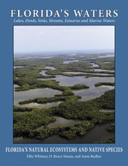 Florida's Waters: Lakes, ponds, streams, springs, estuaries, seagrass beds, and sponge communities