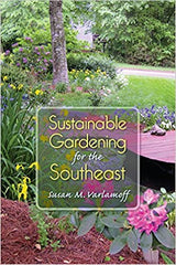 Sustainable Gardening for the Southeast